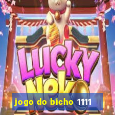 jogo do bicho 1111